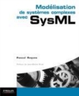 Image for Modélisation de systèmes complexes avec SYSML [electronic resource] / Pascal Roques ; préface de Jean-Michel Bruel.