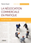 Image for La négociation commerciale en pratique - Prix DCF Paris 2009 [electronic resource]. 