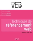 Image for Techniques de référencement web [electronic resource] : audit et suivi SEO / Alexandra Martin, Mathieu Chartier ; préface d&#39;Olivier Andrieu.