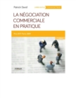 Image for La négociation commerciale en pratique [electronic resource] / Patrick David.