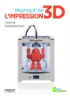 Image for PRATIQUE DE L IMPRESSION 3D [electronic resource]. 