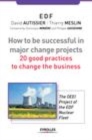 Image for How to Be Successful in a Major Change Projects
