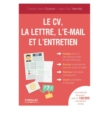 Image for Le CV, la lettre, l&#39;e-mail et l&#39;entretien [electronic resource] / Charles-Henri Dumon, Jean-Paul Vermès.