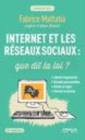 Image for Internet et les réseaux sociaux [electronic resource] : que dit la loi? / Fabrice Mattatia.