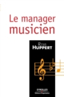 Image for Le manager musicien