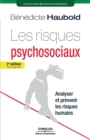 Image for Les risques psychosociaux : Analyser et prevenir les risques humains