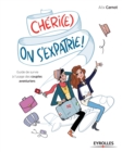 Image for Cheri(e), on s&#39;expatrie ! : Guide de survie a l&#39;usage des couples aventuriers.