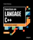 Image for Exercices en langage C++ 178 exercices corrigés
