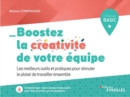 Image for Boostez La Creativite De Votre Equipe