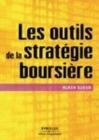 Image for Les Outils De La Strategie Boursiere