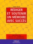 Image for Rediger Et Soutenir Un Memoire Avec Succes