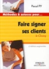 Image for FAIRE SIGNER SES CLIENTS. LE CLOSING [electronic resource]. 