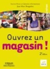 Image for Ouvrez un magasin ! [electronic resource]. 