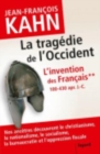 Image for La tragedie de l&#39;Occident L&#39;invention des Francais