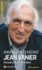Image for Jean Vanier, portrait d&#39;un homme libre