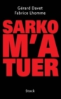 Image for Sarko m&#39;a tuer