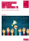 Image for Enseigner L&#39;oral Au Cycle 4