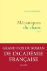 Image for Mecaniques du chaos (Grand Prix du Roman de l&#39;Academie francaise)