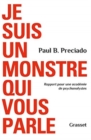 Image for Je suis un monstre qui vous parle  : rapport pour une acadâemie de psychanalystes