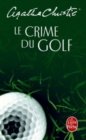 Image for Le crime du golf