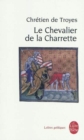 Image for Le Chevalier de la Charrette, ou Le Roman de Lancelot