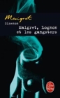 Image for Maigret, Lognon et les gangsters