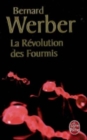 Image for Le Cycle des Fourmis. Tome 3 : La Revolution des Fourmis