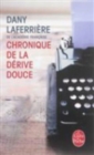 Image for Chronique de la derive douce
