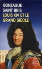 Image for Louis XIV et le grand siecle
