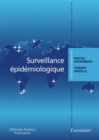 Image for Surveillance epidemiologique. Principes, methodes et applications en sante publique