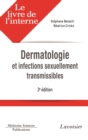 Image for Dermatologie et infections sexuellement transmissibles (3e ed.) (Coll. Le livre de l&#39;interne)