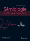 Image for Semiologie EMG elementaire. Electromyographie. Volume 2