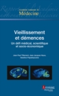 Image for Vieillissement et demences. Un defi medical, scientifique et socio-economique
