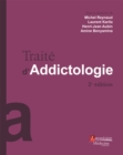 Image for Traite d&#39;addictologie (2A(deg) Ed.)