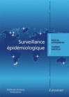 Image for Surveillance épidémiologique [electronic resource] : principes, méthodes et applications en santé publique / Pascal Astagneau, Thierry Ancelle.