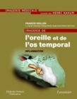 Image for Imagerie de l&#39;oreille et de l&#39;os temporal : Volume 2. Inflammation