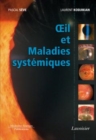 Image for OEil et maladies systémiques [electronic resource] / Pascal Sève, Laurent Kodjikian.