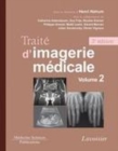 Image for Traite d&#39;imagerie medicale: Volume 2. Appareil urogenital, os et articulations, radiopediatrie