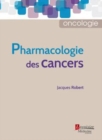 Image for Pharmacologie des cancers