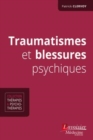 Image for Traumatismes et blessures psychiques