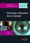 Image for CHIRURGIE REFRACTIVE DE LA MYOPIE - VOLUME 1 (COFFRET CHIRURGIE REFRACTIVE)