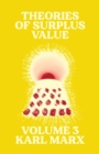 Image for Theories of Surplus Value : Volume 3