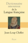 Image for Dictionnaire amoureux de la Langue francaise