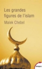 Image for Les grandes figures de l&#39;Islam