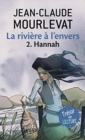 Image for La Riviere a l&#39;envers 2/Hannah