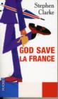 Image for God Save La France