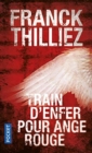 Image for Train d&#39;enfer pour ange rouge