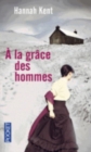 Image for A la grace des hommes