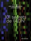 Image for 101 secrets de l&#39;ADN