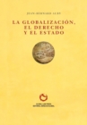 Image for La Globalizacion, el Derecho y el Estado
